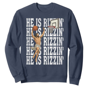Christian Basketball Lover Sweatshirt He Is Rizzin Funny Gift TS12 Navy Print Your Wear