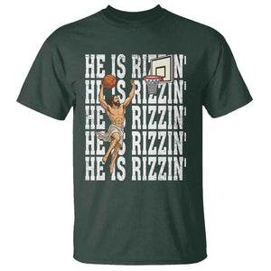 Christian Basketball Lover T Shirt He Is Rizzin Funny Gift TS12 Dark Forest Green Print Your Wear