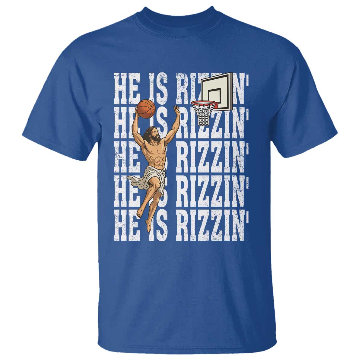 Christian Basketball Lover T Shirt He Is Rizzin Funny Gift TS12 Royal Blue Print Your Wear