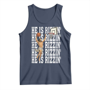 Christian Basketball Lover Tank Top He Is Rizzin Funny Gift TS12 Navy Print Your Wear
