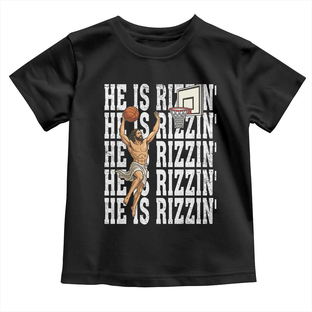 Christian Basketball Lover Toddler T Shirt He Is Rizzin Funny Gift TS12 Black Print Your Wear