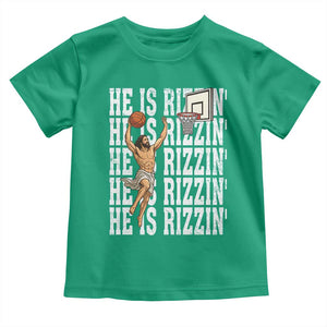 Christian Basketball Lover Toddler T Shirt He Is Rizzin Funny Gift TS12 Irish Green Print Your Wear