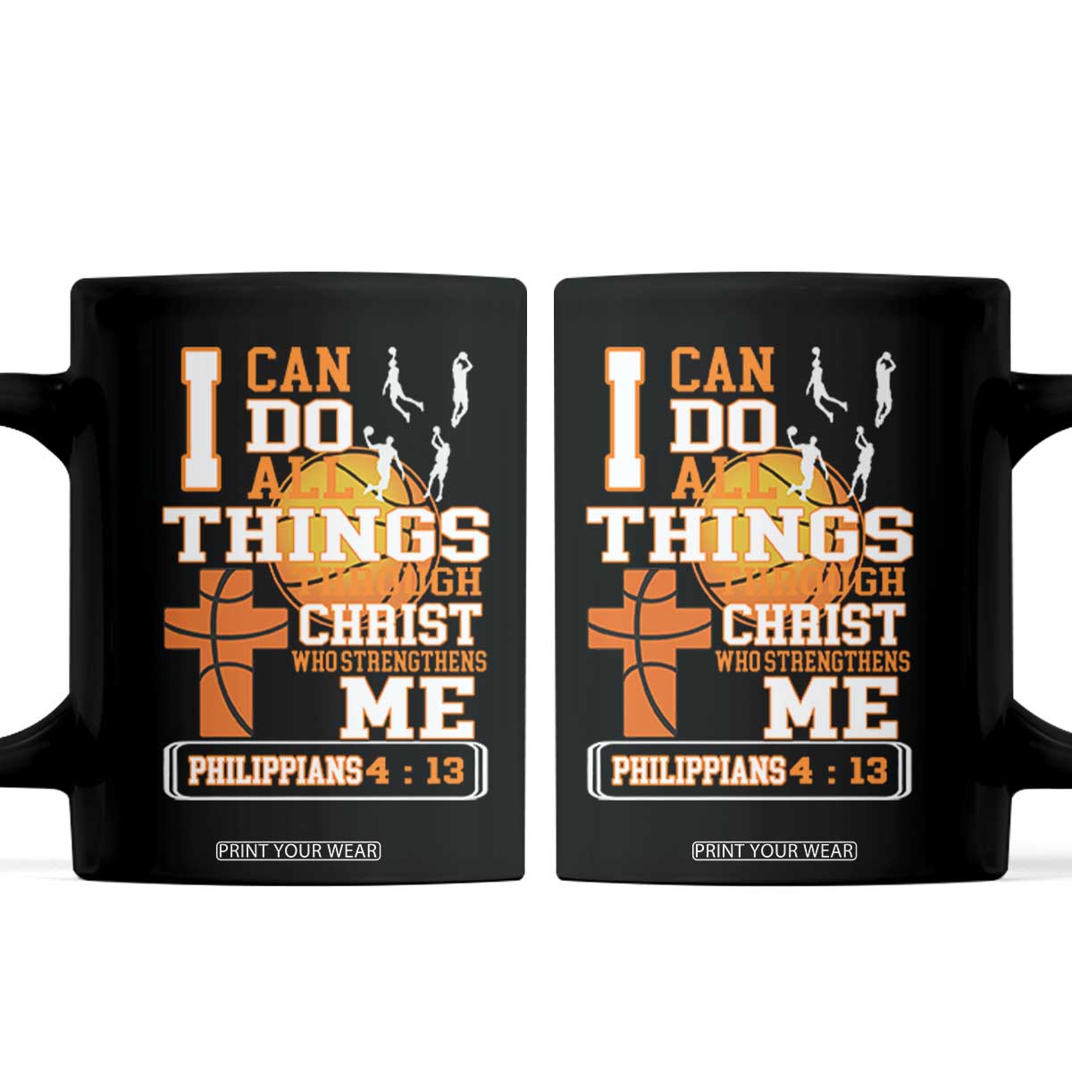 Christian Basketball Coffee Mug I Can Do All Things Through Christ Bible Verse TS12 Black Print Your Wear