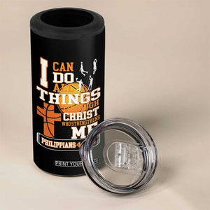 Christian Basketball 4 in 1 Can Cooler Tumbler I Can Do All Things Through Christ Bible Verse TS12 Print Your Wear