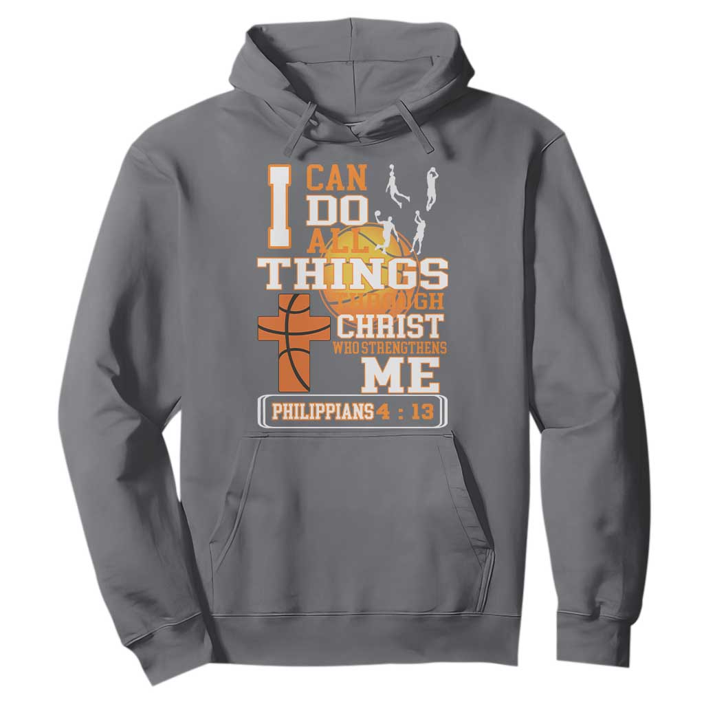 Christian Basketball Hoodie I Can Do All Things Through Christ Bible Verse TS12 Charcoal Print Your Wear