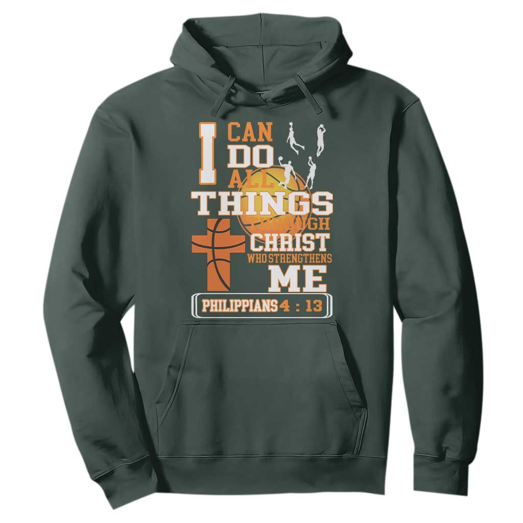 Christian Basketball Hoodie I Can Do All Things Through Christ Bible Verse TS12 Dark Forest Green Print Your Wear