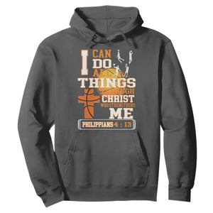 Christian Basketball Hoodie I Can Do All Things Through Christ Bible Verse TS12 Dark Heather Print Your Wear