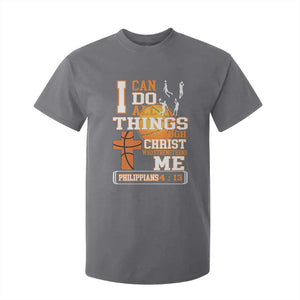 Christian Basketball T Shirt For Kid I Can Do All Things Through Christ Bible Verse TS12 Charcoal Print Your Wear
