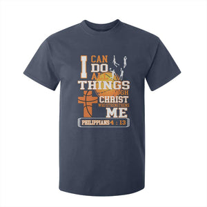 Christian Basketball T Shirt For Kid I Can Do All Things Through Christ Bible Verse TS12 Navy Print Your Wear