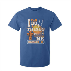 Christian Basketball T Shirt For Kid I Can Do All Things Through Christ Bible Verse TS12 Royal Blue Print Your Wear