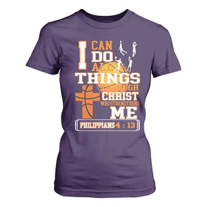Christian Basketball T Shirt For Women I Can Do All Things Through Christ Bible Verse TS12 Purple Print Your Wear