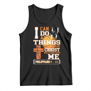 Christian Basketball Tank Top I Can Do All Things Through Christ Bible Verse TS12 Black Print Your Wear