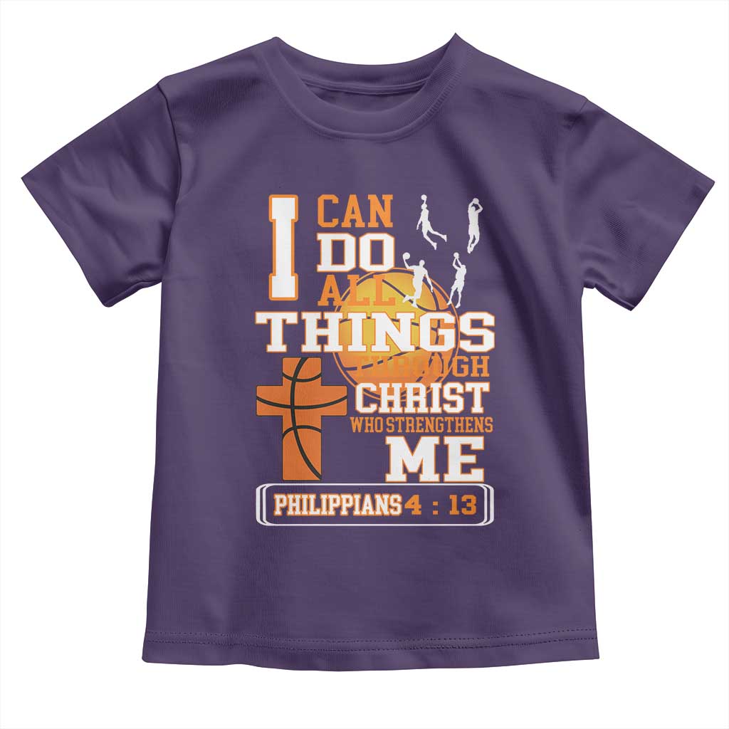 Christian Basketball Toddler T Shirt I Can Do All Things Through Christ Bible Verse TS12 Purple Print Your Wear
