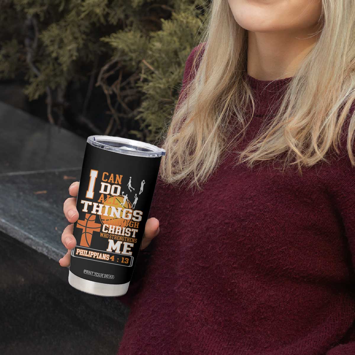 Christian Basketball Tumbler Cup I Can Do All Things Through Christ Bible Verse TS12 Print Your Wear