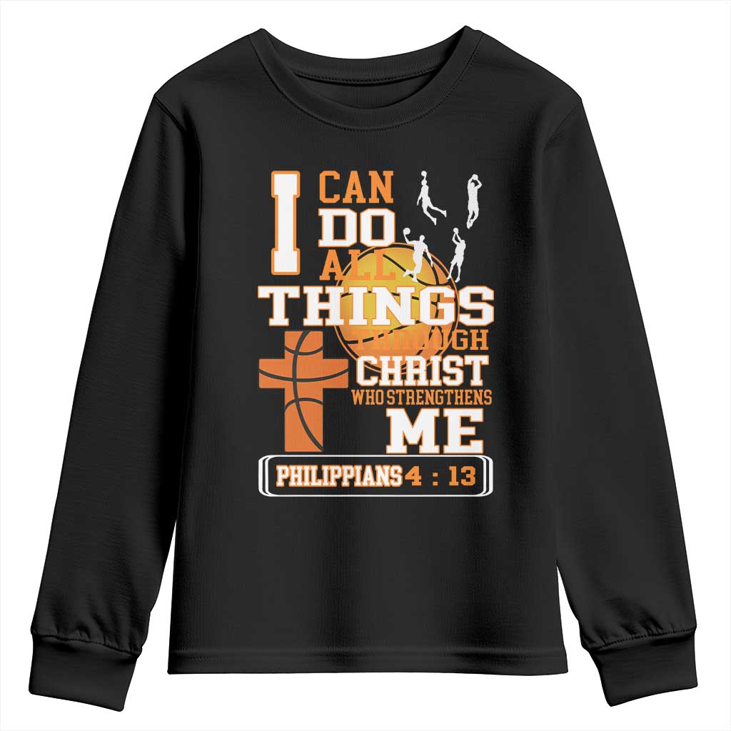Christian Basketball Youth Sweatshirt I Can Do All Things Through Christ Bible Verse TS12 Black Print Your Wear