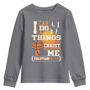 Christian Basketball Youth Sweatshirt I Can Do All Things Through Christ Bible Verse TS12 Charcoal Print Your Wear