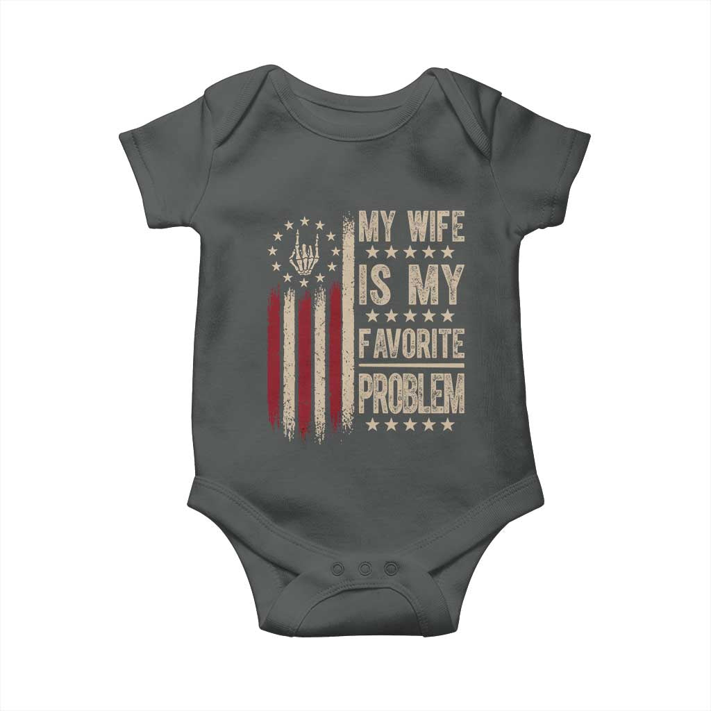 Funny My Wife Is My Favorite Problem Baby Onesie American Flag Husband Marriage Gift