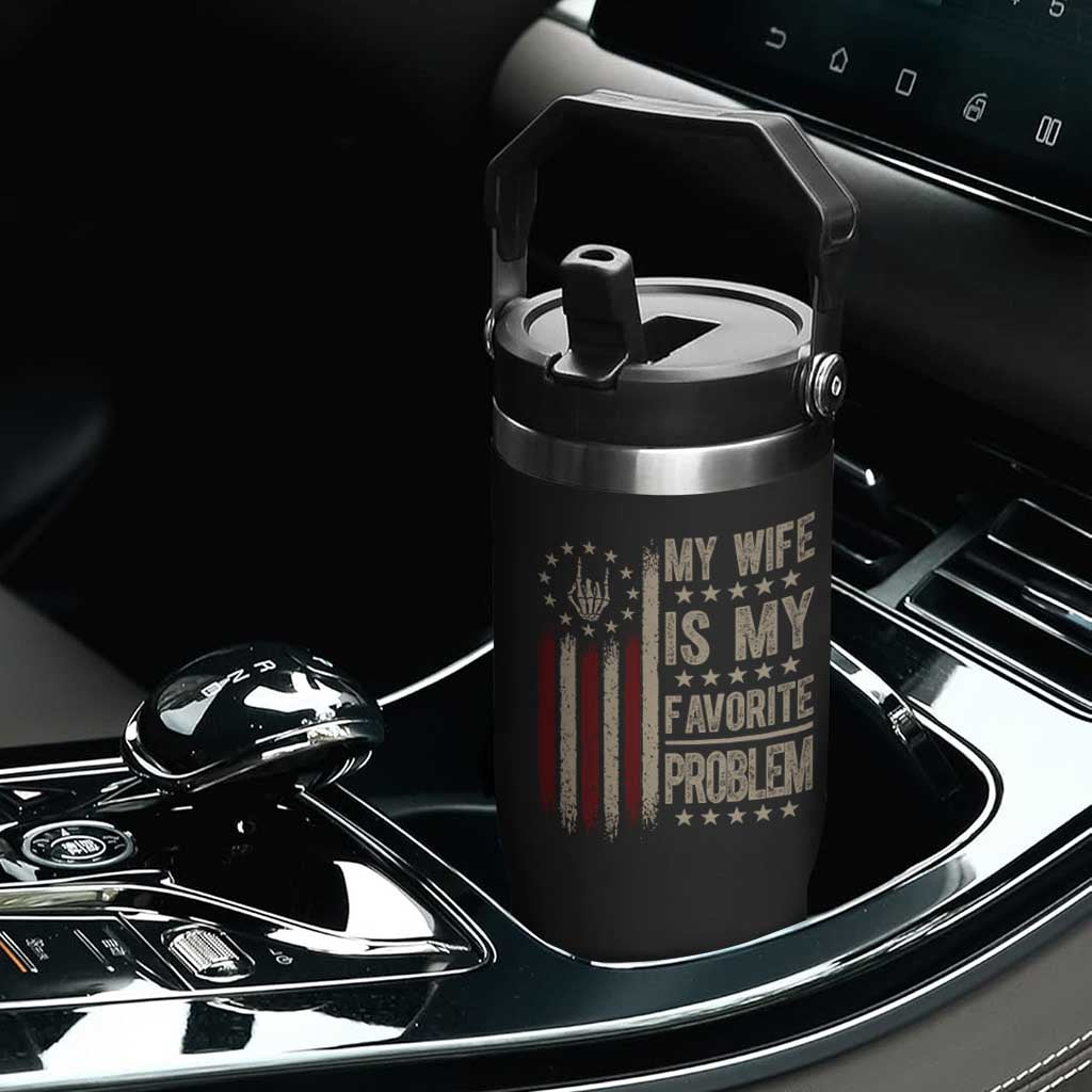 Funny My Wife Is My Favorite Problem Flip Straw Tumbler American Flag Husband Marriage Gift TS12 Print Your Wear