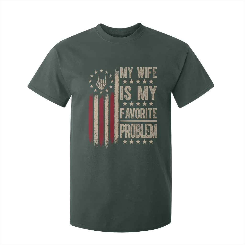 Funny My Wife Is My Favorite Problem T Shirt For Kid American Flag Husband Marriage Gift