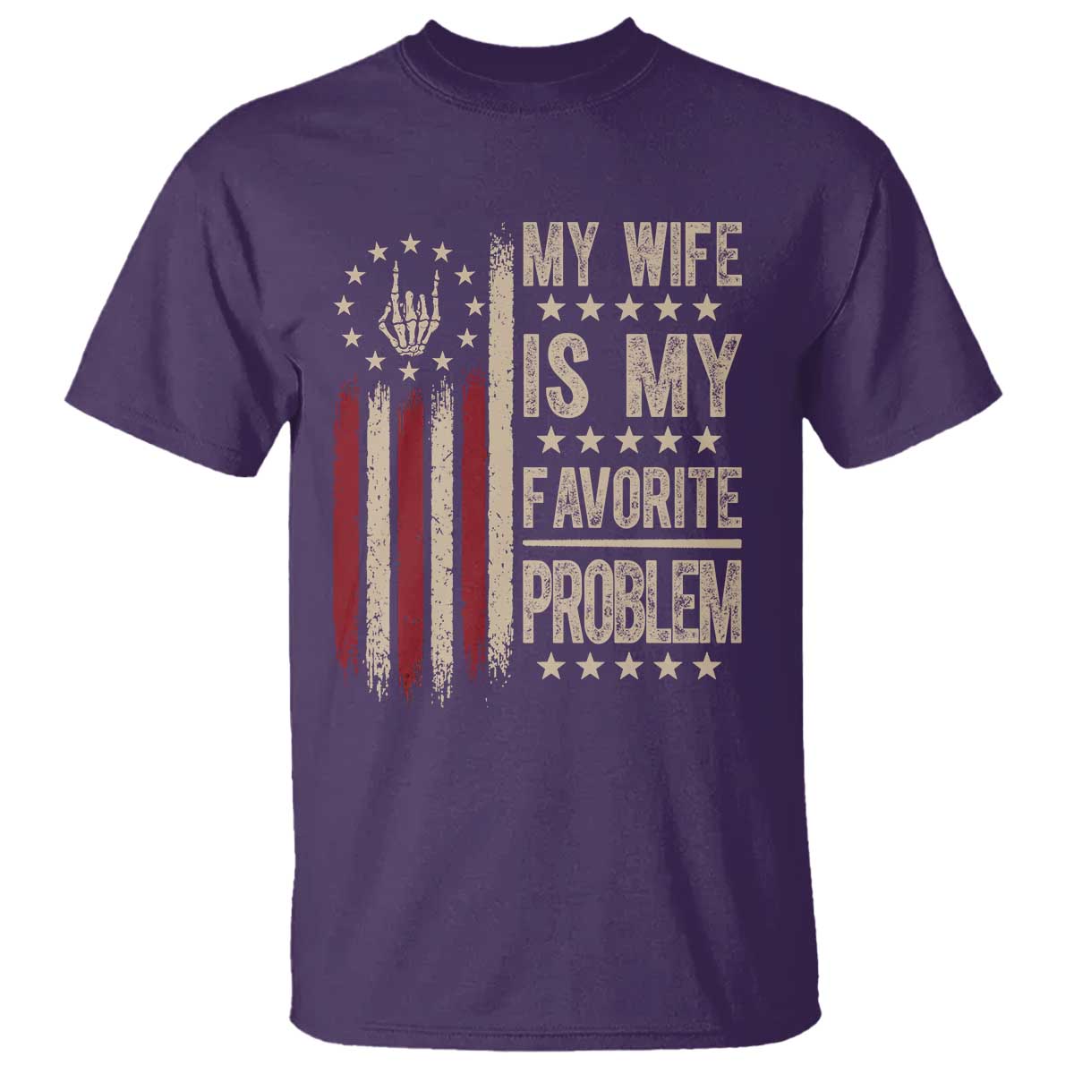 Funny My Wife Is My Favorite Problem T Shirt American Flag Husband Marriage Gift