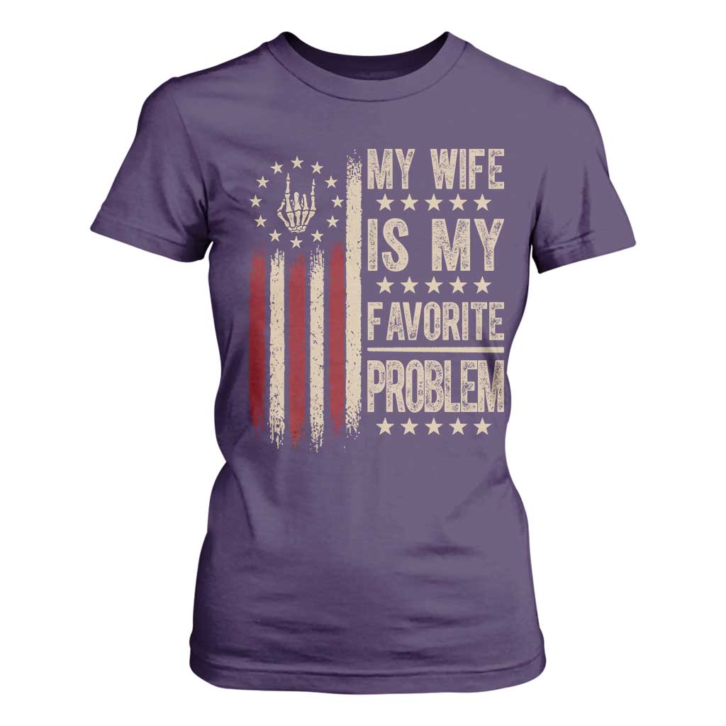 Funny My Wife Is My Favorite Problem T Shirt For Women American Flag Husband Marriage Gift