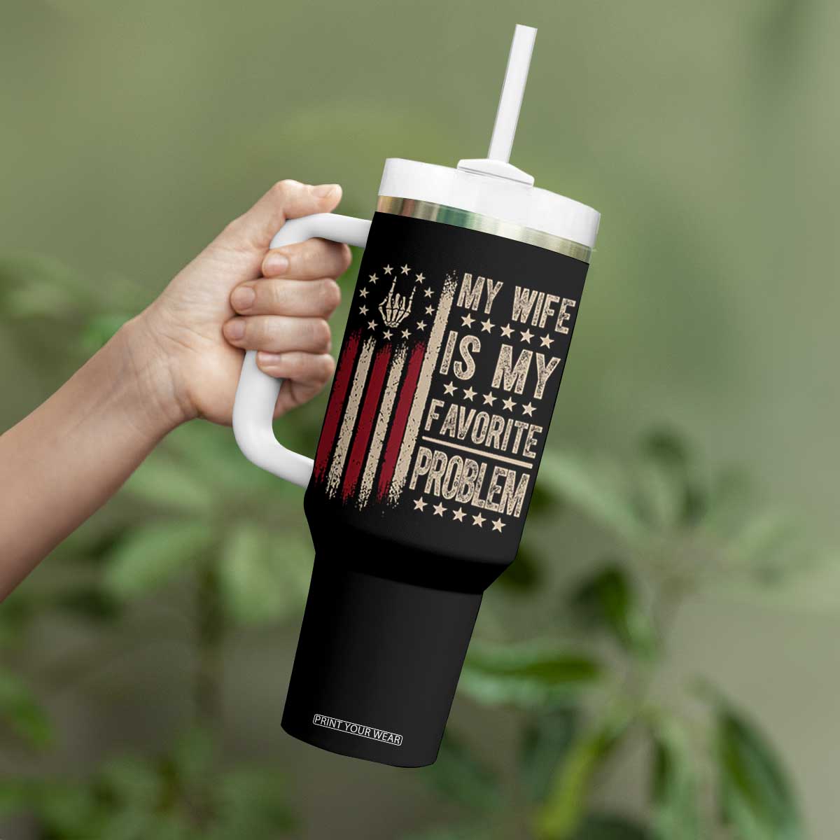 Funny My Wife Is My Favorite Problem Tumbler With Handle American Flag Husband Marriage Gift TS12 Print Your Wear