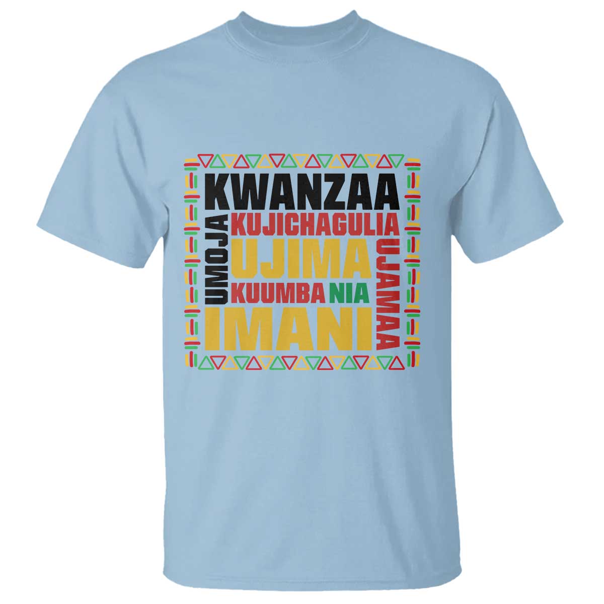 Nguzo Saba Seven Principles T Shirt African Heritage Celebration Gift TS12 Light Blue Print Your Wear