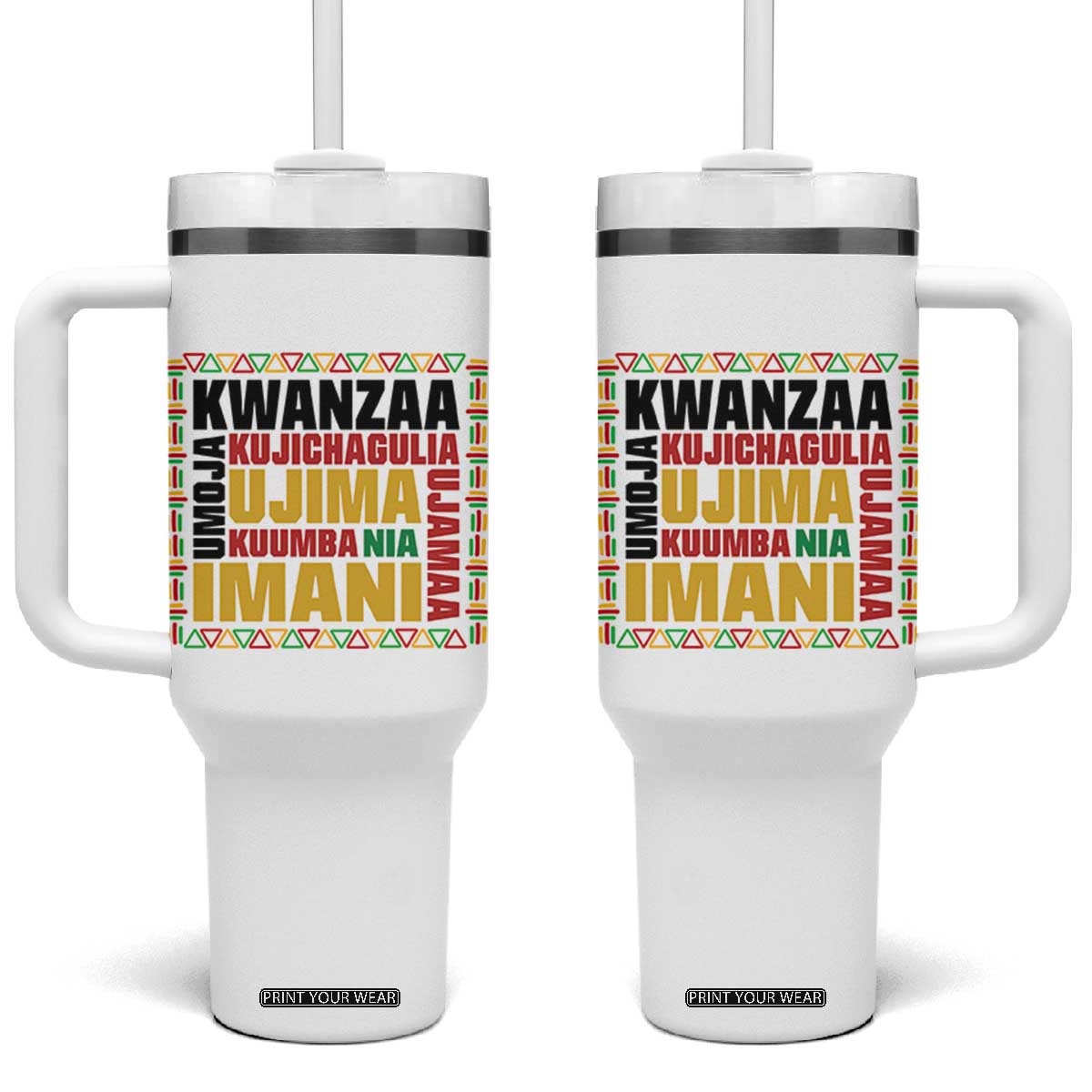Nguzo Saba Seven Principles Tumbler With Handle African Heritage Celebration Gift TS12 One Size: 40 oz White Print Your Wear