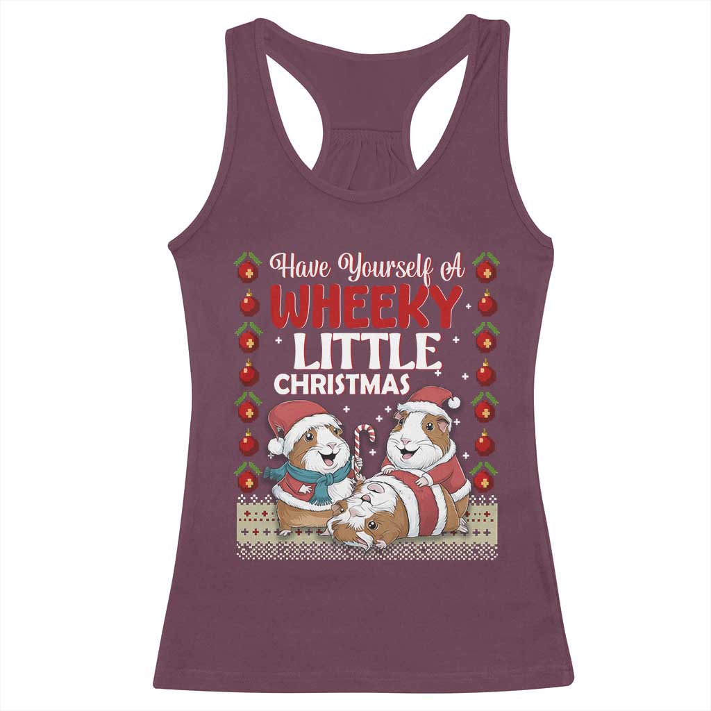 Have Yourself A Wheeky Little Christmas Racerback Tank Top Funny Guinea Pig Lover TS12 Maroon Print Your Wear