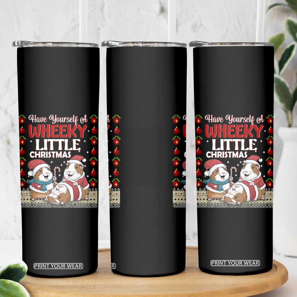 Have Yourself A Wheeky Little Christmas Skinny Tumbler Funny Guinea Pig Lover TS12 Print Your Wear