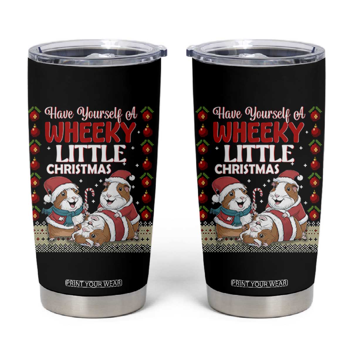Have Yourself A Wheeky Little Christmas Tumbler Cup Funny Guinea Pig Lover TS12 Black Print Your Wear