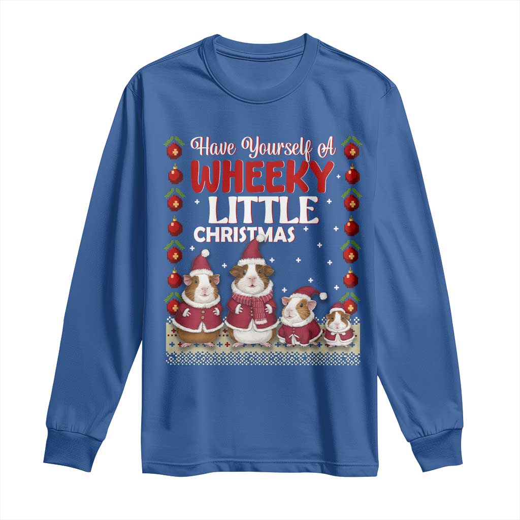 Christmas Guinea Pig Lover Long Sleeve Shirt Have Yourself A Wheeky Little TS12 Royal Blue Print Your Wear