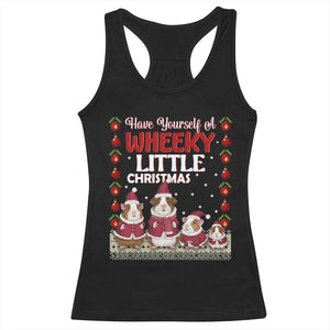 Christmas Guinea Pig Lover Racerback Tank Top Have Yourself A Wheeky Little TS12 Black Print Your Wear