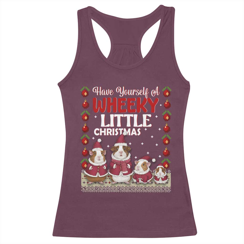 Christmas Guinea Pig Lover Racerback Tank Top Have Yourself A Wheeky Little TS12 Maroon Print Your Wear