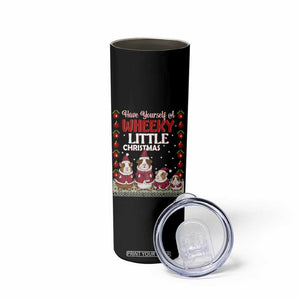 Christmas Guinea Pig Lover Skinny Tumbler Have Yourself A Wheeky Little TS12 Print Your Wear