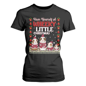 Christmas Guinea Pig Lover T Shirt For Women Have Yourself A Wheeky Little TS12 Black Print Your Wear