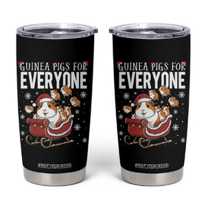 Christmas Guinea Pigs For Everyone Tumbler Cup Funny Cavy Lover Gift TS12 Black Print Your Wear