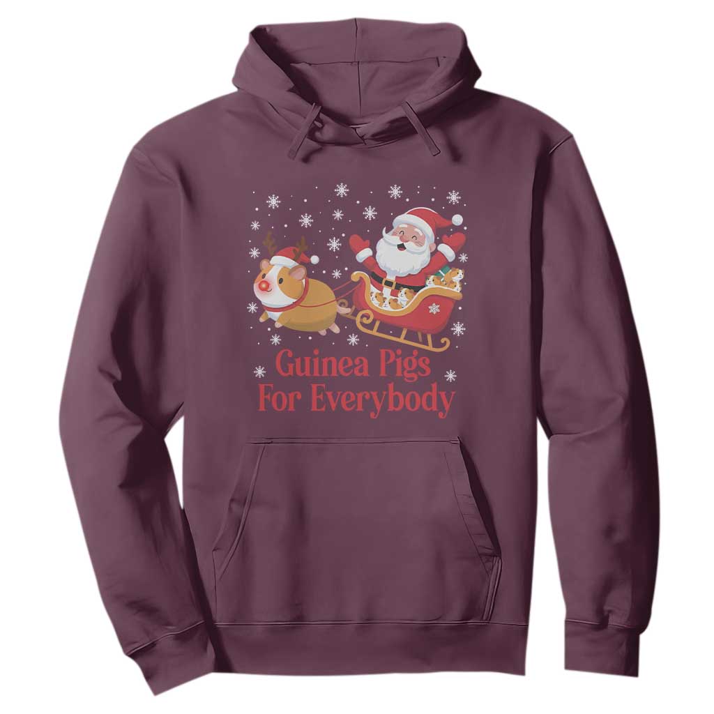 Guinea Pigs For Everybody Hoodie Funny Xmas Gift TS12 Maroon Print Your Wear