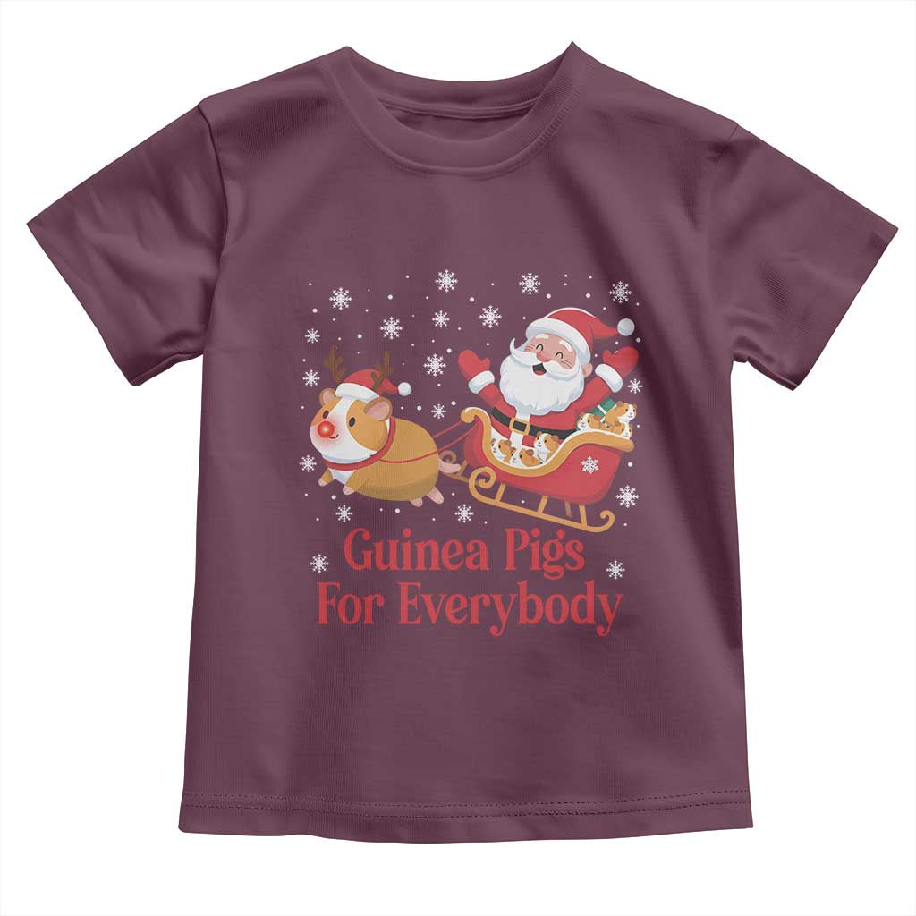 Guinea Pigs For Everybody Toddler T Shirt Funny Xmas Gift TS12 Maroon Print Your Wear