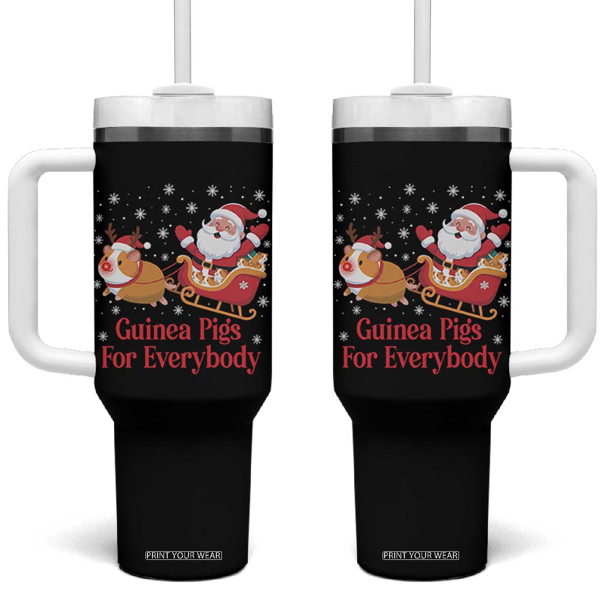 Guinea Pigs For Everybody Tumbler With Handle Funny Xmas Gift TS12 One Size: 40 oz Black Print Your Wear