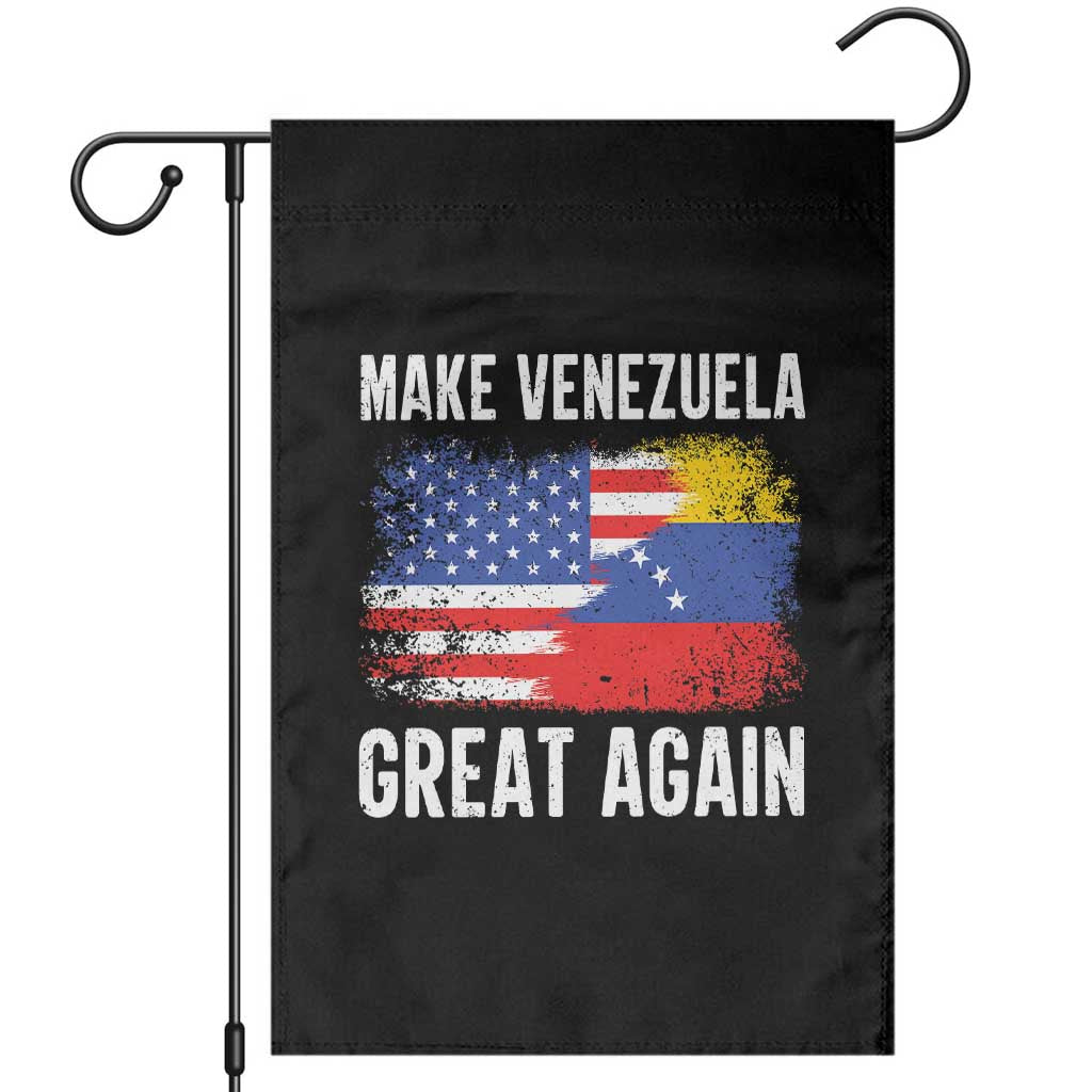 Make Venezuela Great Again Garden Flag Political Gift TS12 Black Print Your Wear