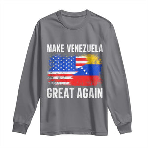 Make Venezuela Great Again Long Sleeve Shirt Political Gift TS12 Charcoal Print Your Wear
