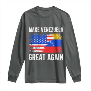 Make Venezuela Great Again Long Sleeve Shirt Political Gift TS12 Dark Heather Print Your Wear