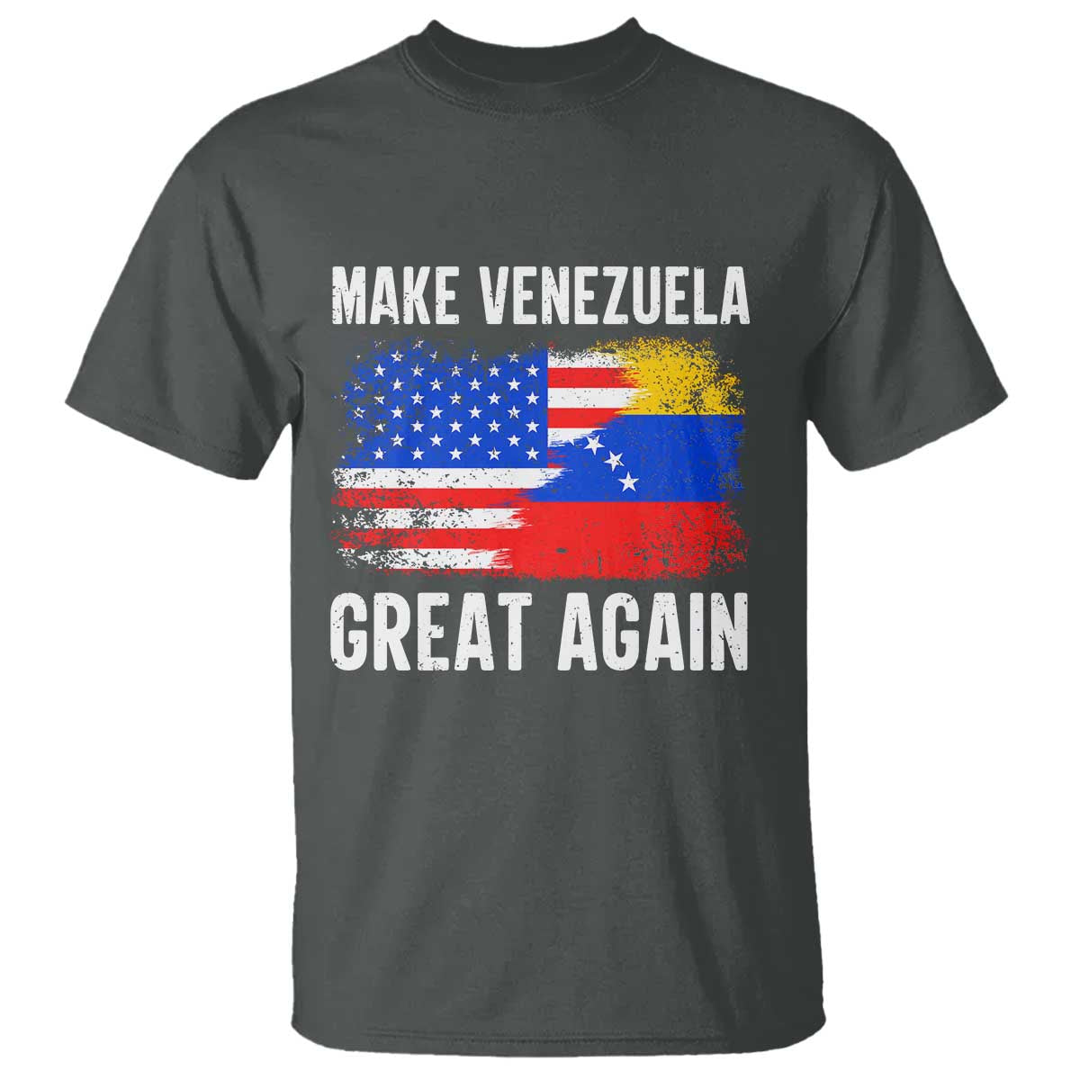 Make Venezuela Great Again T Shirt Political Gift TS12 Dark Heather Print Your Wear