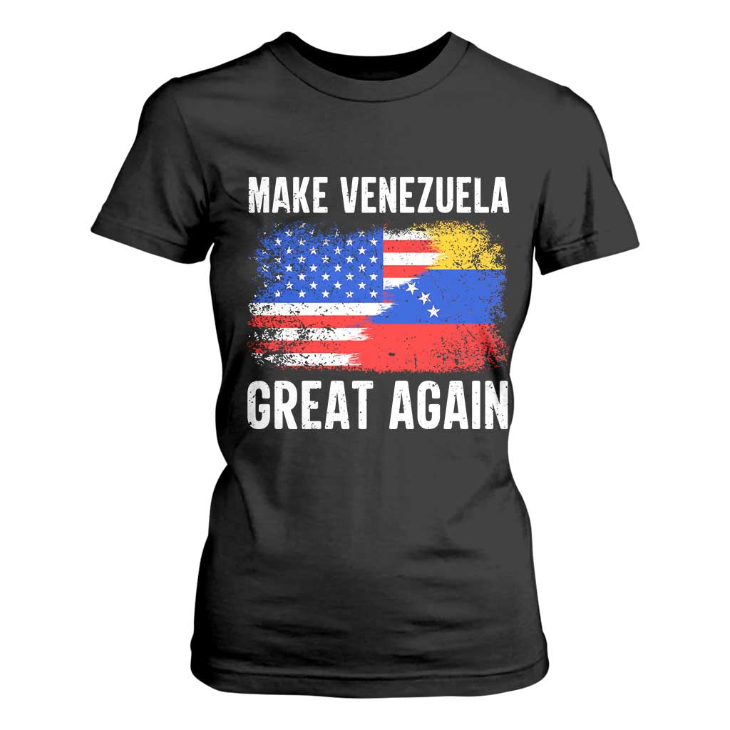 Make Venezuela Great Again T Shirt For Women Political Gift TS12 Black Print Your Wear