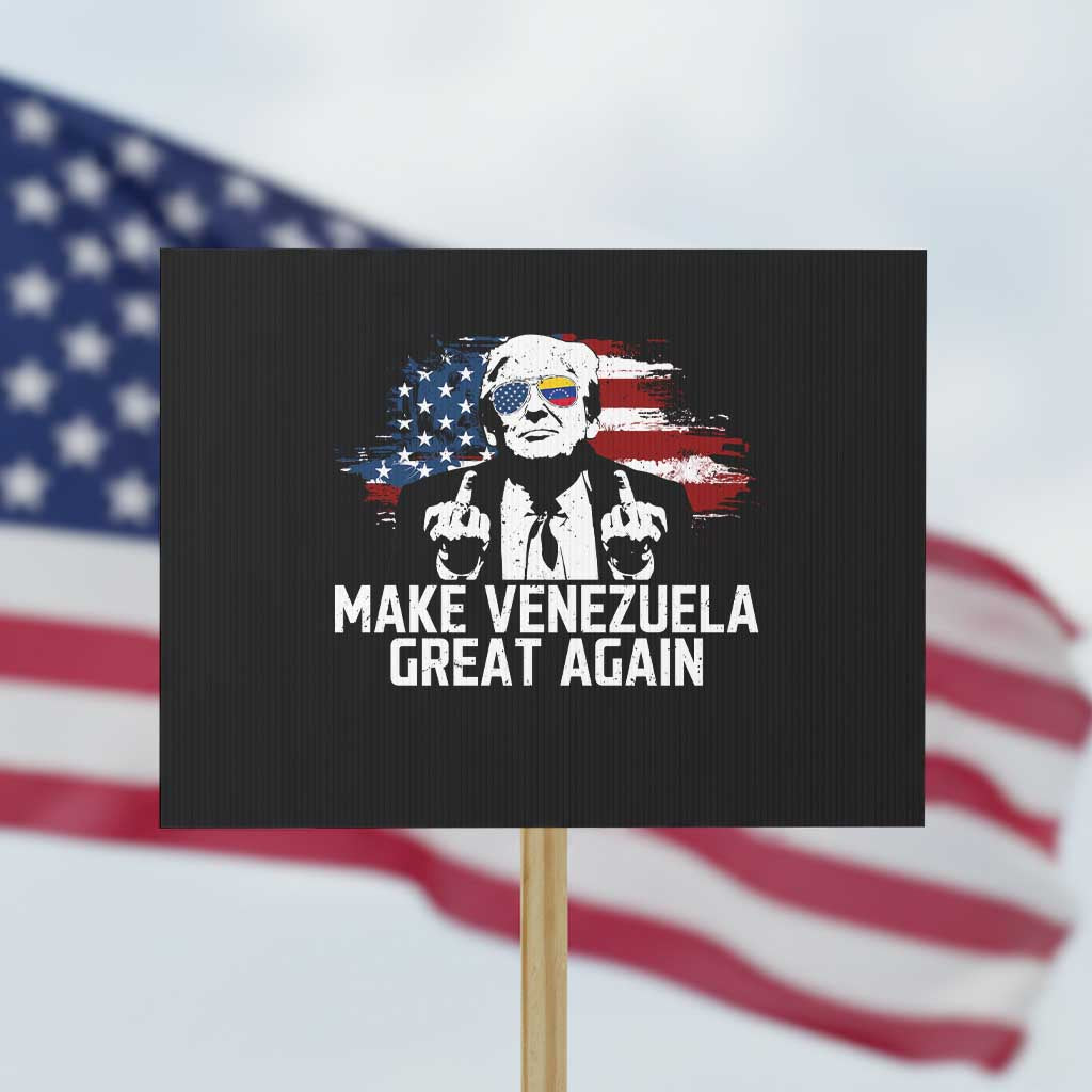 MVGA Make Venezuela Great Again Protest Sign Funny Political Gift TS12 Horizontal 18
