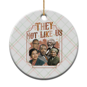 They Not Like Us Ceramic Ornament African American History Leaders TS12 1pc Christmas Plaid Print Your Wear