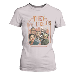 They Not Like Us T Shirt For Women African American History Leaders TS12 Ice Gray Print Your Wear