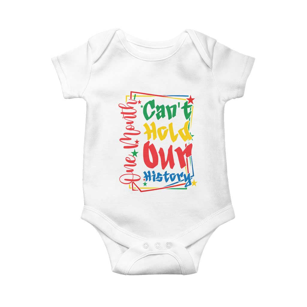 One Month Cannot Hold Our History Baby Onesie Black History Gift TS12 White Print Your Wear