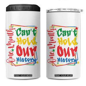 One Month Cannot Hold Our History 4 in 1 Can Cooler Tumbler Black History Gift TS12 One Size: 16 oz White Print Your Wear